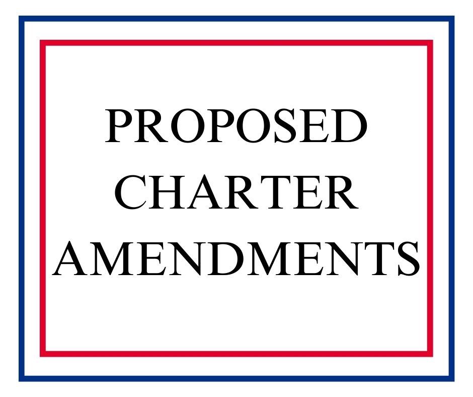 PROPOSED CHARTER AMENDMENTS (1)