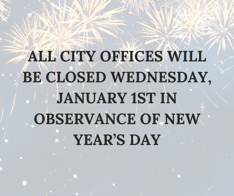 ALL CITY OFFICES WILL BE CLOSED (2)
