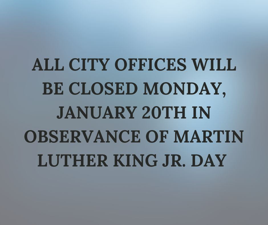 ALL CITY OFFICES WILL BE CLOSED (5)